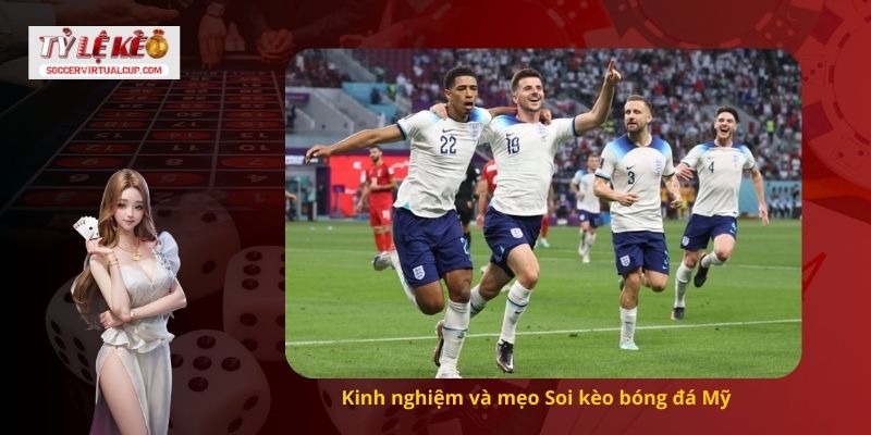 Nhận Định Soi kèo bóng đá Mỹ Chuẩn Chuyên Gia 3 Kinh nghiệm và mẹo Soi kèo bóng đá Mỹ